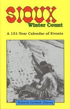 Paperback Sioux Winter Count: A 131-Year Calendar of Events Book