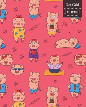 Paperback Dot Grid Journal: Notebook Planner with Funny Pigs Themed Cover Design Book