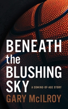 Paperback Beneath the Blushing Sky Book