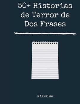 Paperback 50+ Historias de Terror de Dos Frases [Spanish] Book