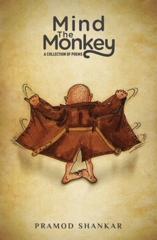 Paperback Mind The Monkey: A Collection of Poems Book