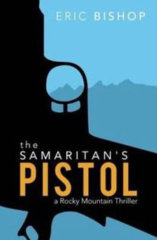 Paperback The Samaritan's Pistol Book