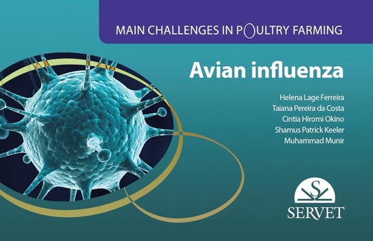 Spiral-bound Avian Influenza. Main Challenges in Poultry Farming Book