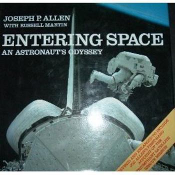 Hardcover Entering Space: An Astronaut's Odyssey Book