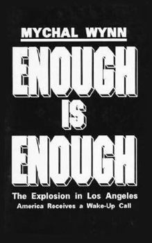 Paperback Enough is Enough: The Explosion in Los Angeles Book