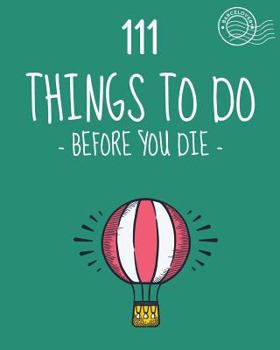 Paperback 111 Things to do before you die. Bucket list. List of ideas to do. Barcelover: Barcelover Book