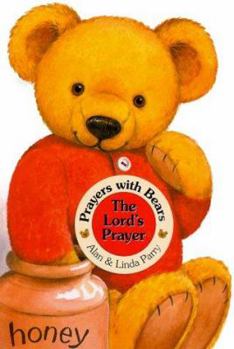 Board book Prayers with Bears Board Books: The Lord's Prayer Book