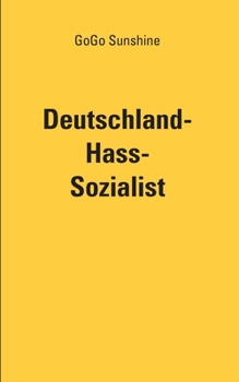 Paperback Deutschland-Hass-Sozialist [German] Book
