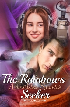 Paperback The Rainbows Seeker Book