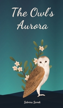 Hardcover The Owl's Aurora Book