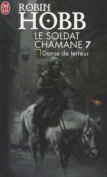 Danse de terreur: Le Soldat chamane - Tome 7 (FANTASY) - Book #7 of the Le Soldat chamane