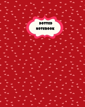 Dotted Notebook: Red with Pink Mini Hearts Theme-8 x 10" 150 dotted pages for Artists, Architects or Writers