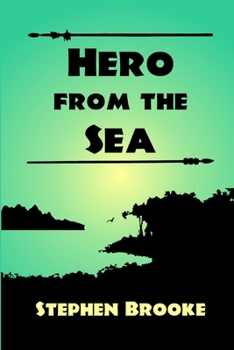 Hero from the Sea - Book #3 of the Malvern