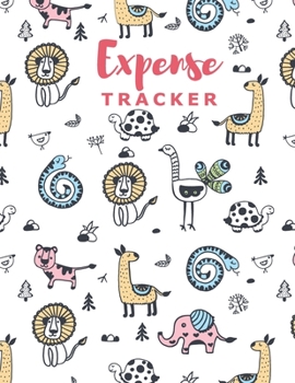 Paperback Expense Tracker: Personal Cash Management Daily Record Organizer Notebook with Cute Animals Themed Cover Book