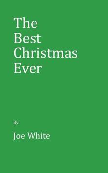 Paperback The Best Christmas Ever Book