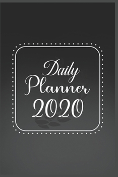 Paperback Daily Planner 2020: 366 Days Daily Planner 2020 - Schedule Each Appointment and Stay Organized in 2020! Book
