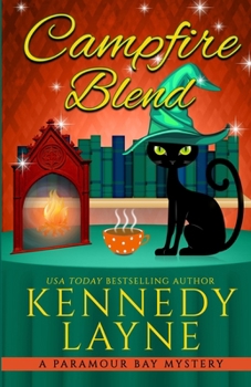 Campfire Blend - Book #19 of the Paramour Bay