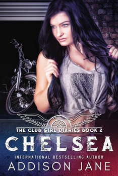 Chelsea - Book #2 of the Club Girl Diaries