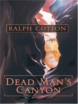 Dead Man's Canyon - Book #12 of the Ranger