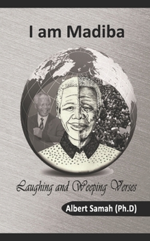 Paperback I Am Madiba: Laughing and Weeping Verses: Poems Book