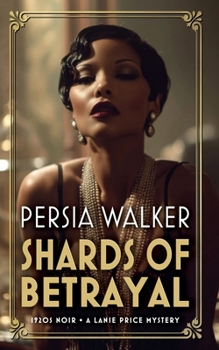 Paperback Shards of Betrayal: A 1920s Historical Mystery Book