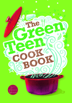 Paperback The Green Teen Cookbook Book