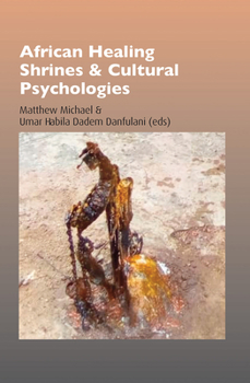 Paperback African Healing Shrines and Cultural Psychologies Book