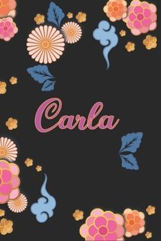 Carla: Diario /  Libreta de Notas Cuaderno con 100 Páginas 6x9" (15x23cm) | Páginas con Rayas Horizontales y en Blanco | Regalo Perfecto Para mujeres ... Patrón de flores chinas. (Spanish Edition)