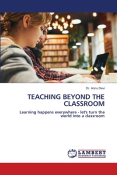 Teaching Beyond the Classroom