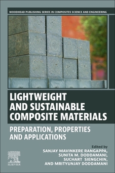 Paperback Lightweight and Sustainable Composite Materials: Preparation, Properties and Applications Book