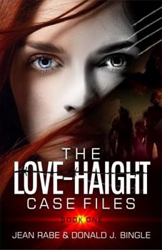 Paperback The Love-Haight Case Files, Book 1: Seeking Supernatural Justice Book