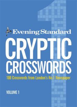 Paperback Evening Standard Cryptic Crosswords: V. 1: A New Compilation of 100 Crosswords from London's No. 1 Newspaper Book