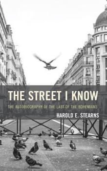 Paperback The Street I Know: The Autobiography of the Last of the Bohemians Book