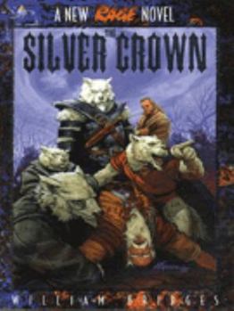 The Silver Crown (World of Darkness) - Book  of the Werewolf: The Apocalypse