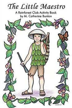 Paperback The Little Maestro: A Rainforest Club Activity Book