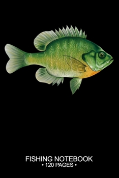 Paperback Fishing Notebook 120 Pages: 6"x 9'' Blank Paper Sheets Paperback Log-Book Cool Unique Freshwater Game Fish Saltwater Fly Journal Composition Notes Book