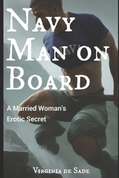 Paperback Navy Man on Board: A Married Woman's Erotic Secret Book