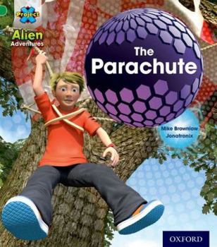 Paperback Project X: Alien Adventures: Green: The Parachute Book