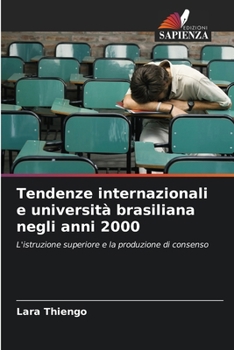 Paperback Tendenze internazionali e università brasiliana negli anni 2000 [Italian] Book