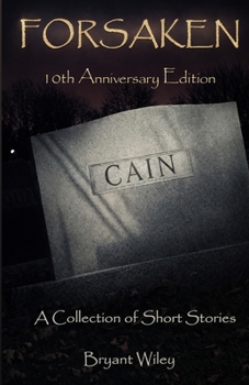 Paperback Forsaken: A Collection Of Short Stories Book
