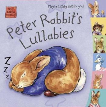 Hardcover Peter Rabbit's Lullabies Book
