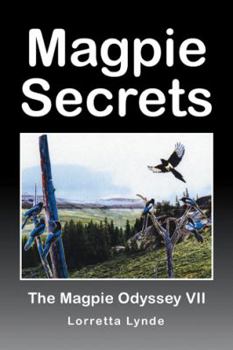 Paperback Magpie Secrets: The Magpie Odyssey VII Book