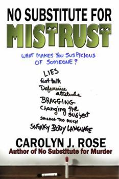 Paperback No Substitute for Mistrust Book