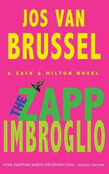 The Zapp Imbroglio - Book #1 of the Zack & Milton