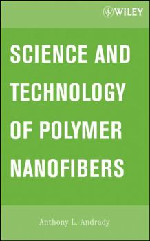 Hardcover Science and Technology of Polymer Nanofibers Book