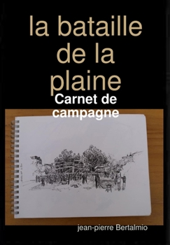 Hardcover La bataille de la plaine [French] Book