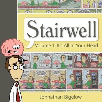Paperback It's All In Your Head: A Stairwell Comic Collection Book
