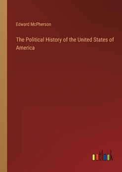 Paperback The Political History of the United States of America Book