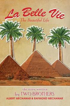 Paperback La Belle Vie: The Beautiful Life Book