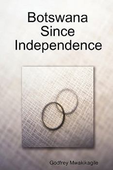 Paperback Botswana Since Independence Book